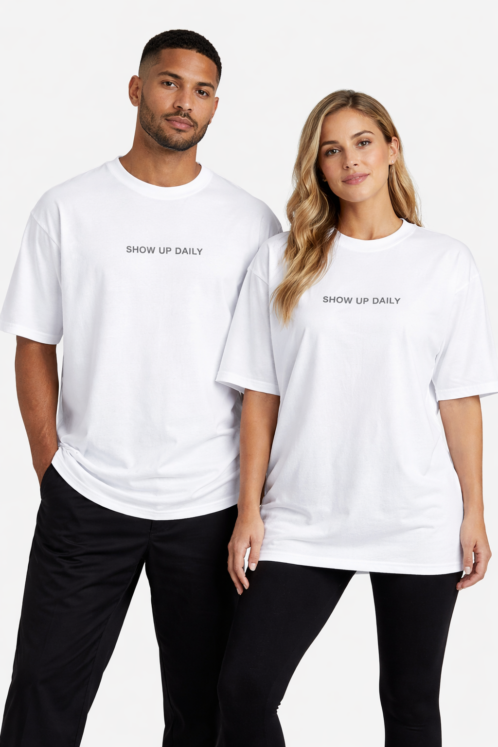 Show Up Daily – Oversized Minimal T-Shirt